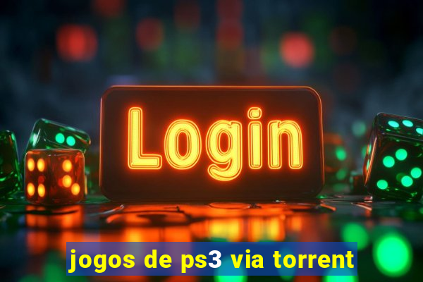 jogos de ps3 via torrent